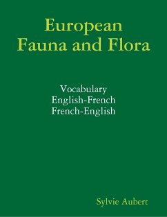 Cover European Fauna and Flora : Vocabulary : English-French : French-English (eBook, ePUB)