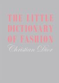 The Little Dictionary of Fashion (eBook, ePUB)