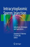 Intracytoplasmic Sperm Injection