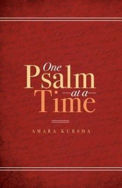 One Psalm at a Time (eBook, ePUB) - Kursha, Amara