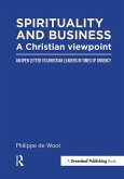 Spirituality and Business: A Christian Viewpoint (eBook, ePUB)