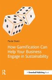 How Gamification Can Help Your Business Engage in Sustainability (eBook, ePUB)
