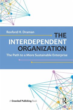 The Interdependent Organization (eBook, PDF) - Draman, Rexford H.
