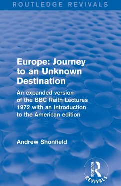 Revival: Europe: Journey to an Unknown Destination (1972) (eBook, ePUB) - Shonfield, Andrew