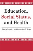 Education, Social Status, and Health (eBook, PDF)