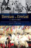Slovenians in Cleveland (eBook, ePUB)