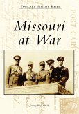 Missouri at War (eBook, ePUB)