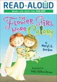 Flower Girl Wore Celery (eBook, ePUB)