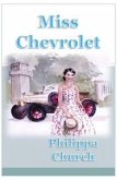 Miss Chevrolet (eBook, ePUB) Miss Chevrolet (eBook, ePUB)