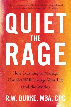 Quiet the Rage (eBook, ePUB) - Burke, R. W.