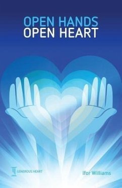 Open Hands Open Heart (eBook, ePUB) - Williams, Ifor