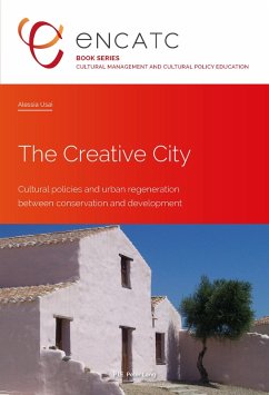 The Creative City (eBook, ePUB) - Usai, Alessia