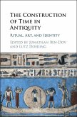 Construction of Time in Antiquity (eBook, ePUB)