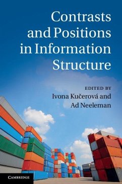 Contrasts and Positions in Information Structure (eBook, ePUB)