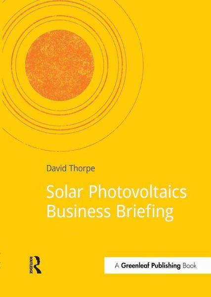 Solar Photovoltaics Business Briefing (eBook, ePUB) Solar Photovoltaics Business Briefing (eBook, ePUB)