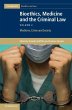 Bioethics, Medicine and the Criminal... - Bild 1