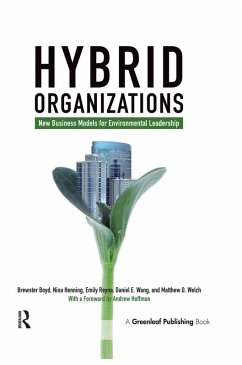 Hybrid Organizations (eBook, ePUB) - Boyd, Brewster; Henning, Nina; Reyna, Emily; Wang, Daniel; Welch, Matthew; Hoffman, Andrew J.