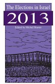 The Elections in Israel 2013 (eBook, ePUB) The Elections in Israel 2013 (eBook, ePUB)