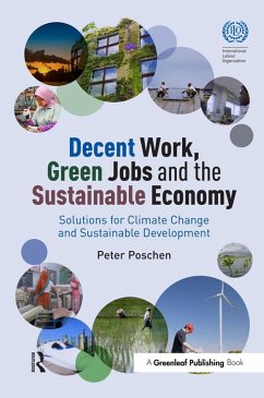 Decent Work, Green Jobs and the Sustainable Economy (eBook, ePUB) - Poschen, Peter