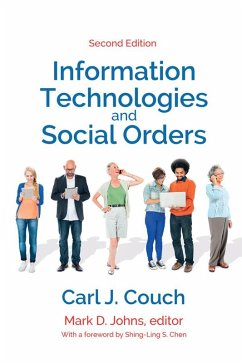 Information Technologies and Social Orders (eBook, PDF) - Couch, Carl J.