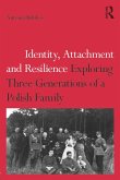 Identity, Attachment and Resilience (eBook, ePUB)