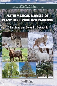 Mathematical Models of Plant-Herbivore Interactions (eBook, ePUB) - Feng, Zhilan; Deangelis, Donald