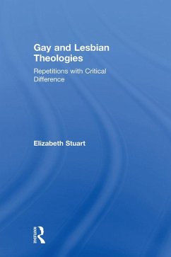 Gay and Lesbian Theologies (eBook, ePUB) Cover Gay and Lesbian Theologies (eBook, ePUB)