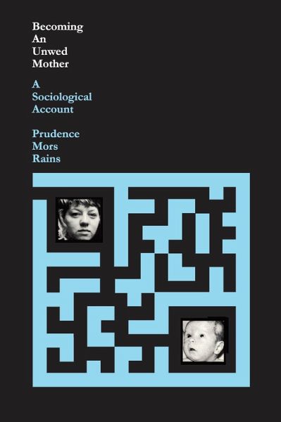 Becoming an Unwed Mother (eBook, PDF)