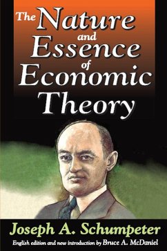 The Nature and Essence of Economic Theory (eBook, ePUB) - Schumpeter, Joseph A.