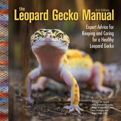 The Leopard Gecko Manual (eBook, ePUB) - De Vosjoil, Philippe; Mazorlig, Thomas; Klingenberg, Roger; Tremper, Roger; Viets, Brian