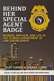 Behind Her Special Agent Badge (eBook, ePUB)
