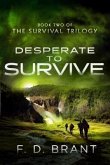 Desperate to Survive (eBook, ePUB)