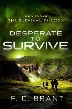 Desperate to Survive (eBook, ePUB) - Brant, F. D.