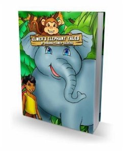 ELMER'S ELEPHANT TALES (eBook, ePUB) - Flamer-Caldera, Rosanna