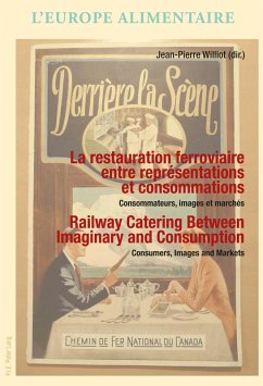 Cover La restauration ferroviaire entre representations et consommations / Railway Catering Between Imaginary and Consumption (eBook, PDF)