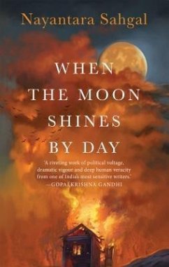 When the Moon Shines by Day (eBook, ePUB) - Nayantara, Sahgal
