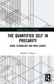 The Quantified Self in Precarity (eBook, ePUB)
