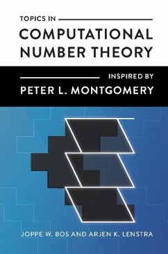 Topics in Computational Number Theory Inspired by Peter L. Montgomery (eBook, ePUB)