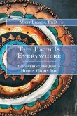 The Path Is Everywhere (eBook, ePUB) The Path Is Everywhere (eBook, ePUB)