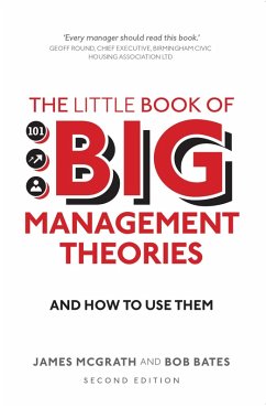 Little Book of Big Management Theories, The (eBook, PDF) - Mcgrath, James; Bates, Bob