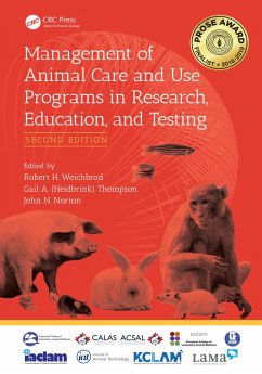 Management of Animal Care and Use Programs in Research, Education, and Testing (eBook, ePUB)