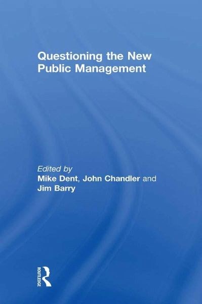 Questioning the New Public Management (eBook, ePUB) Questioning the New Public Management (eBook, ePUB)