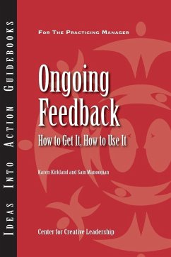 Ongoing Feedback: How To Get It, How To Use It (eBook, ePUB)
