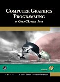 Computer Graphics Programming in OpenGL with Java (eBook, ePUB)