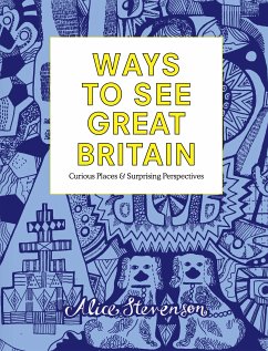 Ways to See Great Britain (fixed-layout eBook, ePUB) - Stevenson, Alice