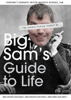 Big Sam's Guide to Life (eBook, ePUB) - @TheBig_Sam