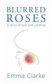 Blurred Roses (eBook, ePUB)