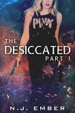 The Desiccated - Part 1 (eBook, ePUB)