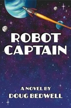 Robot Captain (eBook, ePUB) - Bedwell, Doug