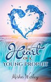 The Heart Of A Young Prophet (eBook, ePUB)